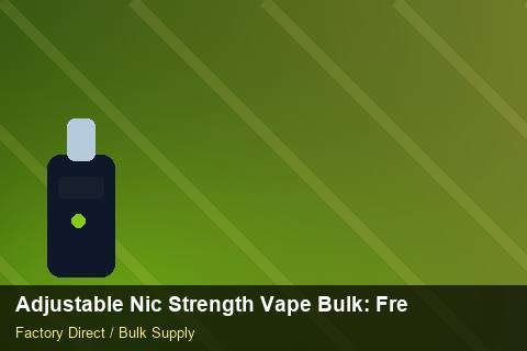Adjustable Nic Strength Vape Bulk — Adjustable Nic Strength Vape Bulk: Freight Insurance — Tamper Seals photo 2