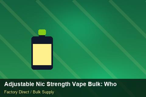 Adjustable Nic Strength Vape Bulk — Adjustable Nic Strength Vape Bulk: Wholesale Price — Recyclable Materials photo 2