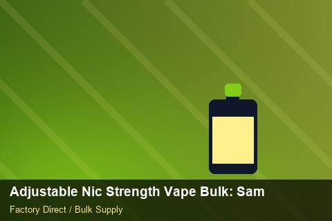 Adjustable Nic Strength Vape Bulk — Adjustable Nic Strength Vape Bulk: Sample Policy — Recyclable Materials photo 2