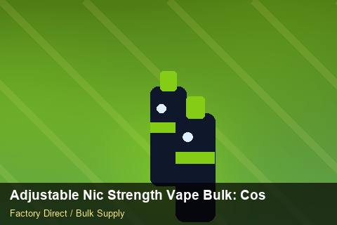 Adjustable Nic Strength Vape Bulk — Adjustable Nic Strength Vape Bulk: Cost Breakdown — Recyclable Materials photo 2
