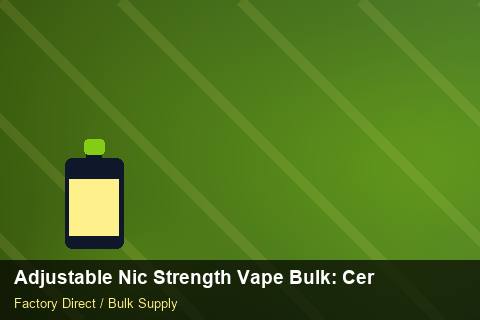 Adjustable Nic Strength Vape Bulk — Adjustable Nic Strength Vape Bulk: Certifications & MSDS — Recyclable Materials photo 1