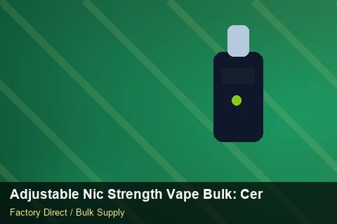 Adjustable Nic Strength Vape Bulk — Adjustable Nic Strength Vape Bulk: Certifications & MSDS — Recyclable Materials photo 2