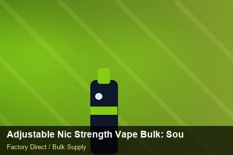 Adjustable Nic Strength Vape Bulk — Adjustable Nic Strength Vape Bulk: Sourcing Workflow — Recyclable Materials photo 1
