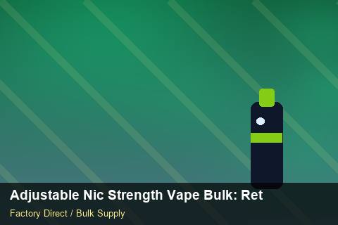 Adjustable Nic Strength Vape Bulk — Adjustable Nic Strength Vape Bulk: Returns & Warranty — Recyclable Materials photo 1