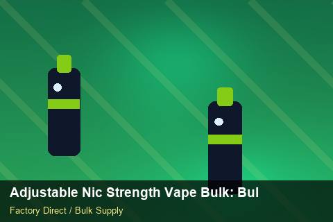 Adjustable Nic Strength Vape Bulk — Adjustable Nic Strength Vape Bulk: Bulk Supplier Guide — Carbon Footprint photo 1