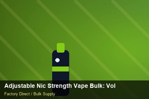 Adjustable Nic Strength Vape Bulk — Adjustable Nic Strength Vape Bulk: Volume Pricing Tiers — Carbon Footprint photo 2