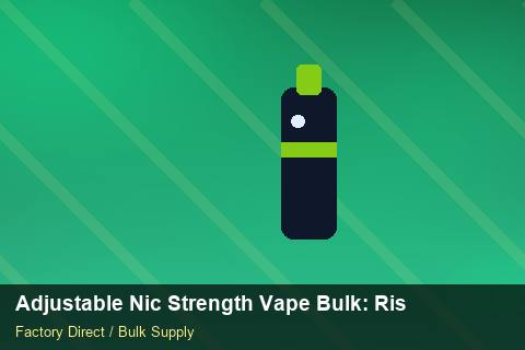 Adjustable Nic Strength Vape Bulk — Adjustable Nic Strength Vape Bulk: Risk Management — Carbon Footprint photo 1