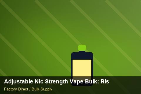 Adjustable Nic Strength Vape Bulk — Adjustable Nic Strength Vape Bulk: Risk Management — Carbon Footprint photo 2