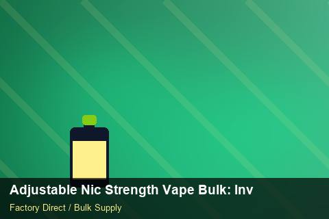 Adjustable Nic Strength Vape Bulk — Adjustable Nic Strength Vape Bulk: Inventory Management — Carbon Footprint photo 2