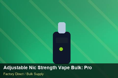 Adjustable Nic Strength Vape Bulk — Adjustable Nic Strength Vape Bulk: Procurement Checklist — Carbon Footprint photo 2