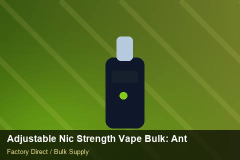 Adjustable Nic Strength Vape Bulk — Adjustable Nic Strength Vape Bulk: Anti-Counterfeit Measures — Carbon Footprint photo 1