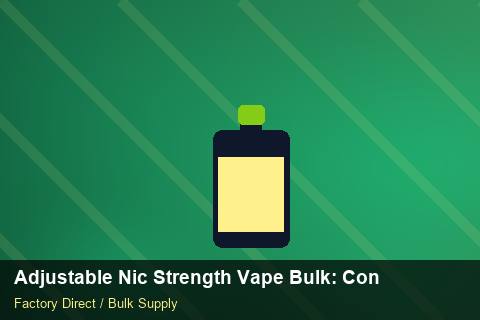 Adjustable Nic Strength Vape Bulk — Adjustable Nic Strength Vape Bulk: Contract Essentials — Carbon Footprint photo 2