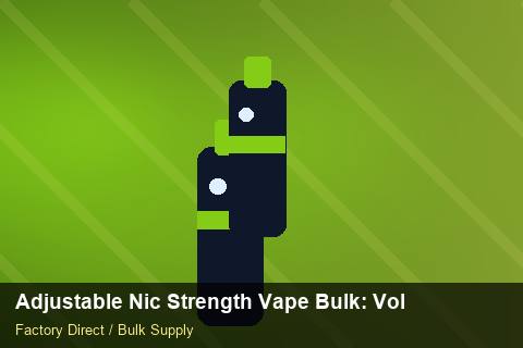 Adjustable Nic Strength Vape Bulk — Adjustable Nic Strength Vape Bulk: Volume Pricing Tiers — Battery Recycling photo 2
