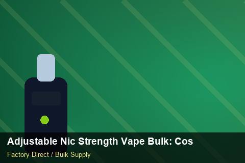 Adjustable Nic Strength Vape Bulk — Adjustable Nic Strength Vape Bulk: Cost Breakdown — Battery Recycling photo 1