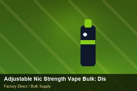 Adjustable Nic Strength Vape Bulk — Adjustable Nic Strength Vape Bulk: Distribution Channels — Battery Recycling photo 2