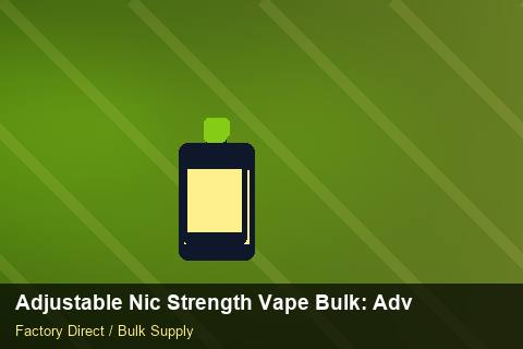 Adjustable Nic Strength Vape Bulk — Adjustable Nic Strength Vape Bulk: Advanced Sourcing — Battery Recycling photo 2