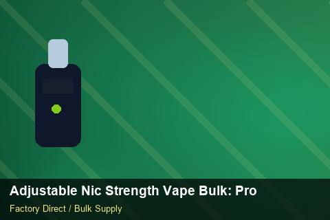 Adjustable Nic Strength Vape Bulk — Adjustable Nic Strength Vape Bulk: Procurement Checklist — Battery Recycling photo 2