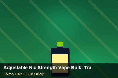 Adjustable Nic Strength Vape Bulk — Adjustable Nic Strength Vape Bulk: Trade Terms — Battery Recycling photo 1