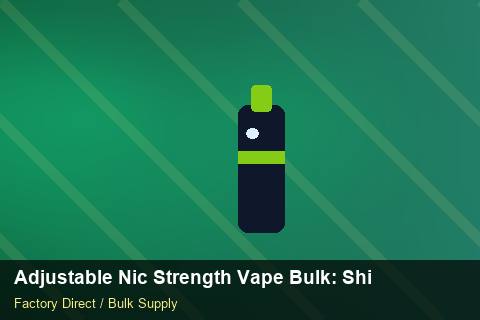 Adjustable Nic Strength Vape Bulk — Adjustable Nic Strength Vape Bulk: Shipping & Logistics — WEEE Compliance photo 1
