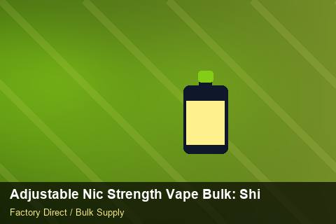 Adjustable Nic Strength Vape Bulk — Adjustable Nic Strength Vape Bulk: Shipping & Logistics — WEEE Compliance photo 2