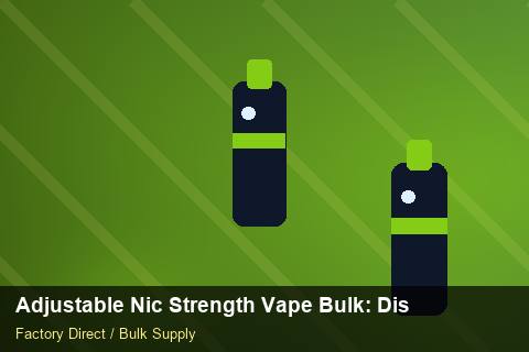 Adjustable Nic Strength Vape Bulk — Adjustable Nic Strength Vape Bulk: Distribution Channels — WEEE Compliance photo 2