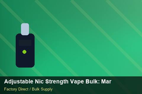 Adjustable Nic Strength Vape Bulk — Adjustable Nic Strength Vape Bulk: Market Comparison — WEEE Compliance photo 1