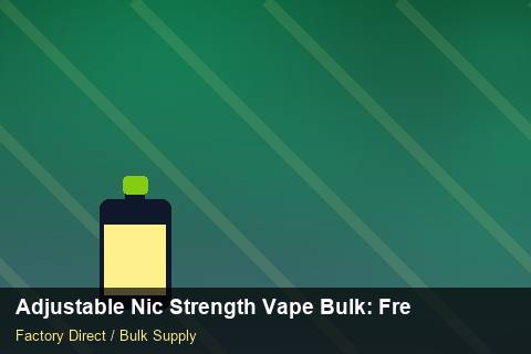 Adjustable Nic Strength Vape Bulk — Adjustable Nic Strength Vape Bulk: Freight Insurance — WEEE Compliance photo 1