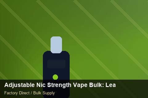 Adjustable Nic Strength Vape Bulk — Adjustable Nic Strength Vape Bulk: Lead Time & MOQ — EPR Registration photo 2