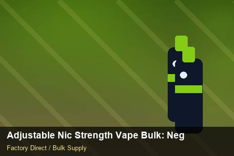 Adjustable Nic Strength Vape Bulk — Adjustable Nic Strength Vape Bulk: Negotiation Tips — EPR Registration photo 1