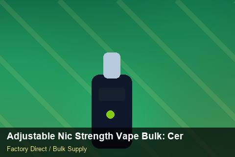 Adjustable Nic Strength Vape Bulk — Adjustable Nic Strength Vape Bulk: Certifications & MSDS — EPR Registration photo 2