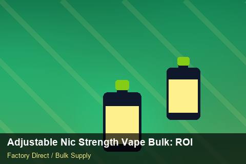 Adjustable Nic Strength Vape Bulk — Adjustable Nic Strength Vape Bulk: ROI Analysis — EPR Registration photo 2