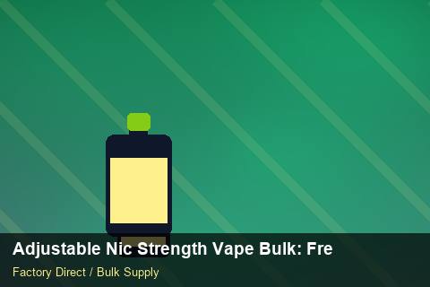 Adjustable Nic Strength Vape Bulk — Adjustable Nic Strength Vape Bulk: Freight Insurance — EPR Registration photo 1