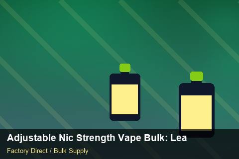 Adjustable Nic Strength Vape Bulk — Adjustable Nic Strength Vape Bulk: Lead Time & MOQ — REACH Status photo 1
