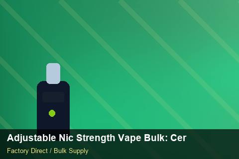 Adjustable Nic Strength Vape Bulk — Adjustable Nic Strength Vape Bulk: Certifications & MSDS — REACH Status photo 2