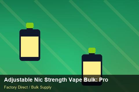 Adjustable Nic Strength Vape Bulk — Adjustable Nic Strength Vape Bulk: Production Capacity — REACH Status photo 1