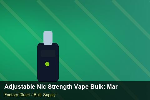 Adjustable Nic Strength Vape Bulk — Adjustable Nic Strength Vape Bulk: Market Comparison — REACH Status photo 1