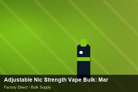 Adjustable Nic Strength Vape Bulk — Adjustable Nic Strength Vape Bulk: Market Comparison — REACH Status photo 2