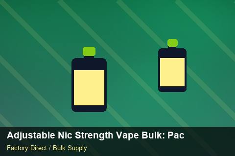 Adjustable Nic Strength Vape Bulk — Adjustable Nic Strength Vape Bulk: Packaging Standards — MSDS Format photo 1