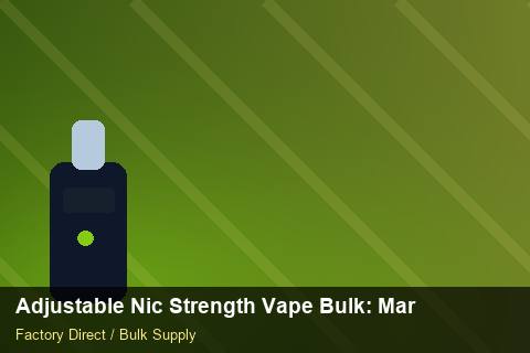 Adjustable Nic Strength Vape Bulk — Adjustable Nic Strength Vape Bulk: Market Trends 2026 — MSDS Format photo 2
