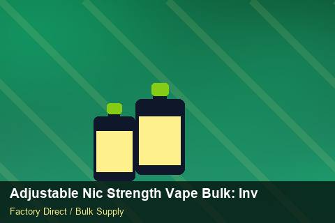 Adjustable Nic Strength Vape Bulk — Adjustable Nic Strength Vape Bulk: Inventory Management — MSDS Format photo 2