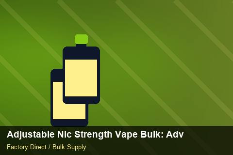 Adjustable Nic Strength Vape Bulk — Adjustable Nic Strength Vape Bulk: Advanced Sourcing — MSDS Format photo 2