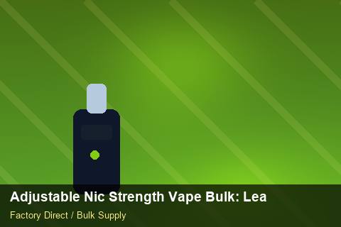 Adjustable Nic Strength Vape Bulk — Adjustable Nic Strength Vape Bulk: Lead Time & MOQ — COA Content photo 2