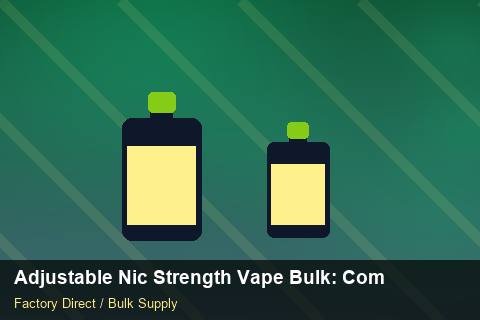 Adjustable Nic Strength Vape Bulk — Adjustable Nic Strength Vape Bulk: Compliance Standards — COA Content photo 2