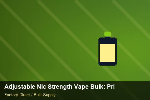Adjustable Nic Strength Vape Bulk — Adjustable Nic Strength Vape Bulk: Private Label Options — COA Content photo 2