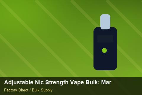 Adjustable Nic Strength Vape Bulk — Adjustable Nic Strength Vape Bulk: Market Trends 2026 — COA Content photo 2