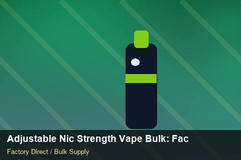 Adjustable Nic Strength Vape Bulk — Adjustable Nic Strength Vape Bulk: Factory Audit Report — COA Content photo 2