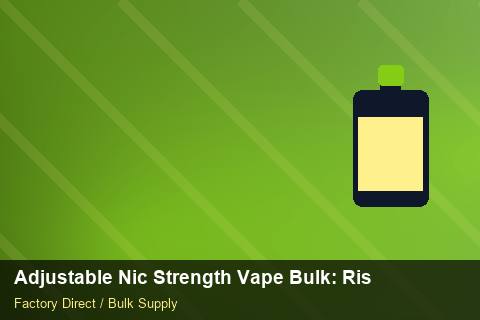Adjustable Nic Strength Vape Bulk — Adjustable Nic Strength Vape Bulk: Risk Management — COA Content photo 2