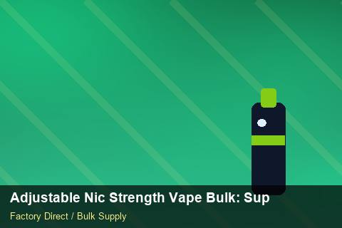 Adjustable Nic Strength Vape Bulk — Adjustable Nic Strength Vape Bulk: Supplier Vetting — COA Content photo 1
