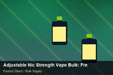 Adjustable Nic Strength Vape Bulk — Adjustable Nic Strength Vape Bulk: Freight Insurance — COA Content photo 1