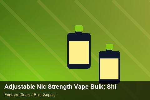 Adjustable Nic Strength Vape Bulk — Adjustable Nic Strength Vape Bulk: Shipping & Logistics — Air Freight Rules photo 2